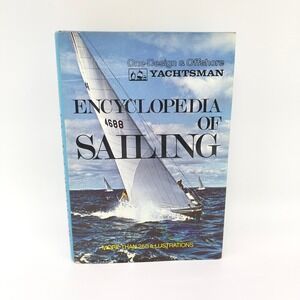 Vintage 1971 Encyclopedia of Sailing Harper Row Hardcover First Edition Nautical